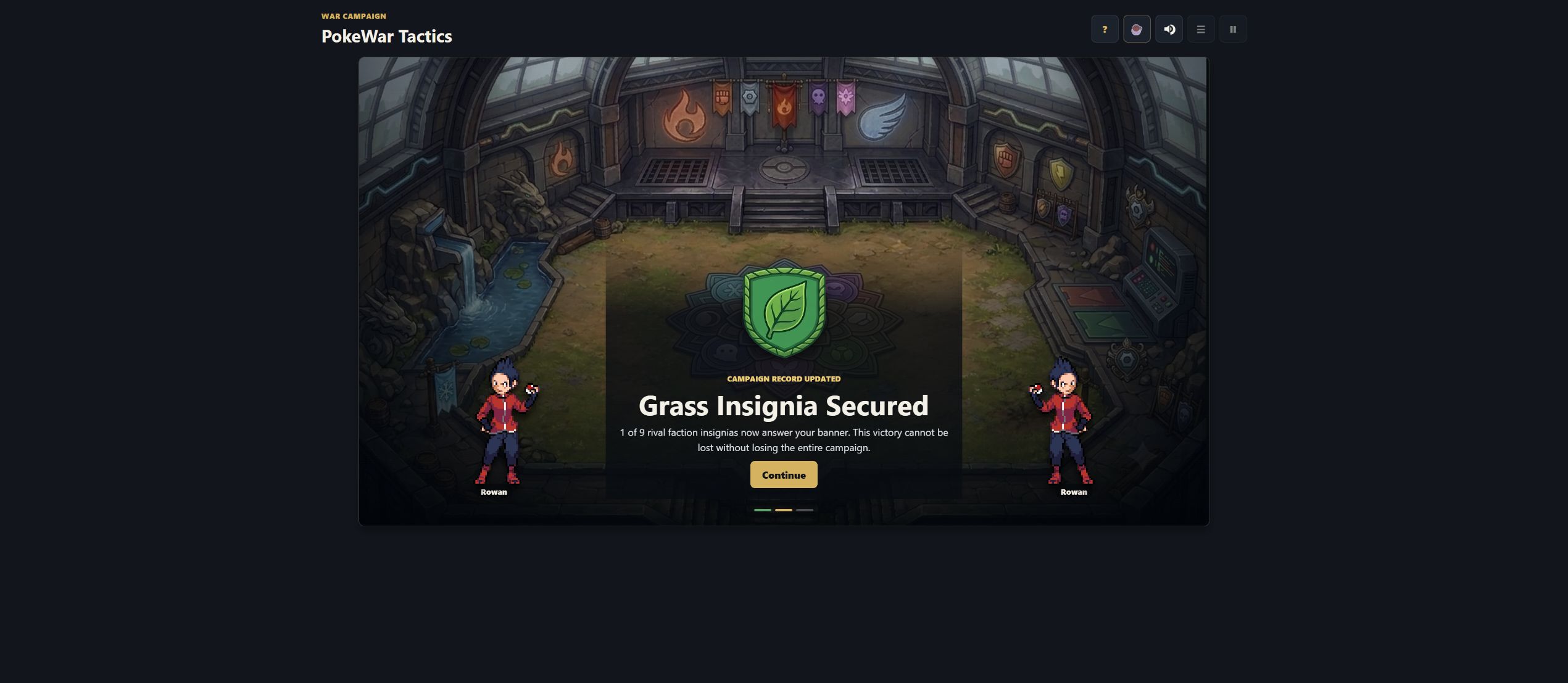Current build Grass Insignia Secured ceremony after the first stronghold victory
